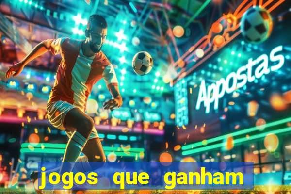 jogos que ganham dinheiro de verdade gratis